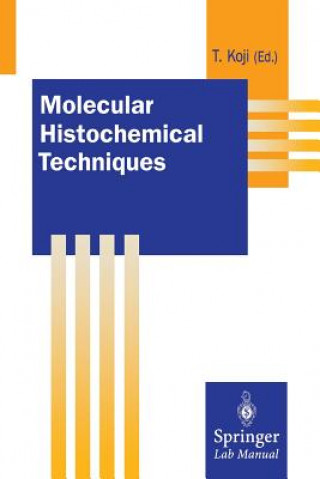 Carte Molecular Histochemical Techniques Takehiko Koji