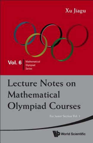 Book Lecture Notes On Mathematical Olympiad Courses: For Junior Section - Volume 1 Xu Jiagu