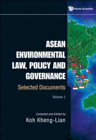 Książka Asean Environmental Law, Policy And Governance: Selected Documents (Volume I & Ii) Kheng Lian Koh