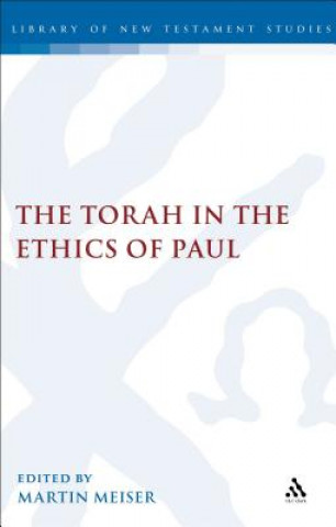 Könyv Torah in the Ethics of Paul Martin Meiser