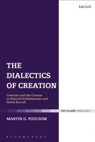 Kniha Dialectics of Creation Martin G Poulsom