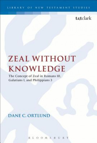 Carte Zeal Without Knowledge Dane C Ortlund