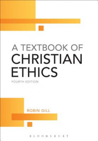 Carte Textbook of Christian Ethics Robin Gill