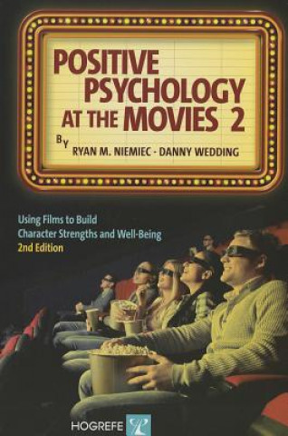 Kniha Positive Psychology at the Movies Ryan M. Niemiec