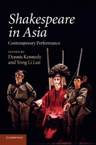Carte Shakespeare in Asia Dennis Kennedy