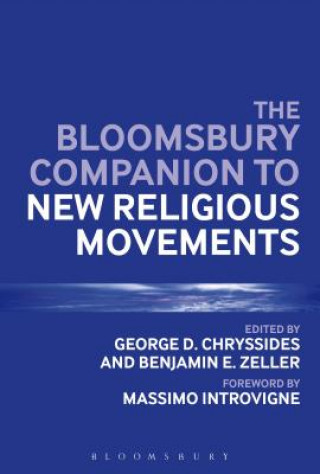Könyv Bloomsbury Companion to New Religious Movements George D Chryssides