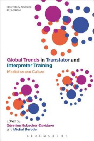 Carte Global Trends in Translator and Interpreter Training Séverine Hubscher-Davidson