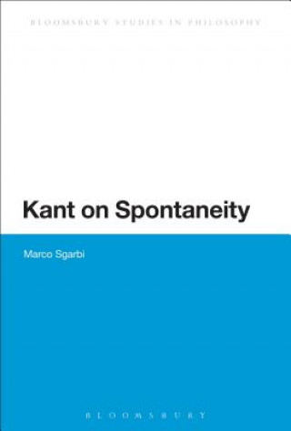 Książka Kant on Spontaneity Marco Sgarbi