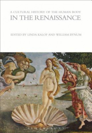 Buch Cultural History of the Human Body in the Renaissance Linda Kalof