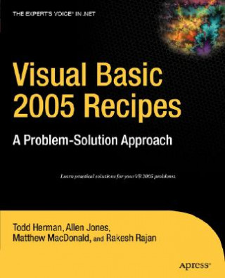 Kniha Visual Basic 2005 Recipes Todd Herman