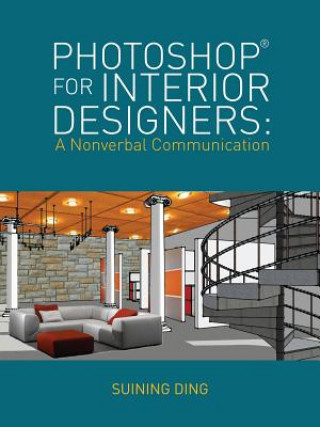 Libro Photoshop (R) for Interior Designers Suining Ding