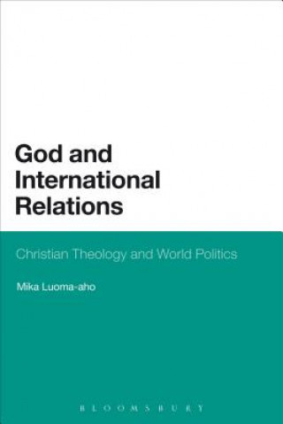 Libro God and International Relations Mika Luoma-Aho