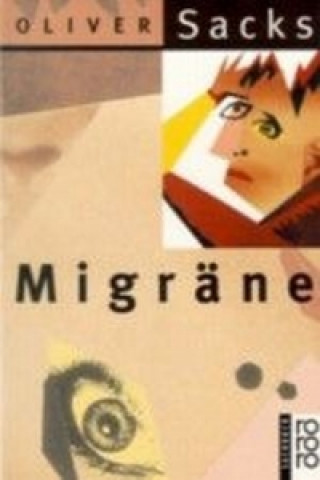 Kniha Migräne Oliver Sacks