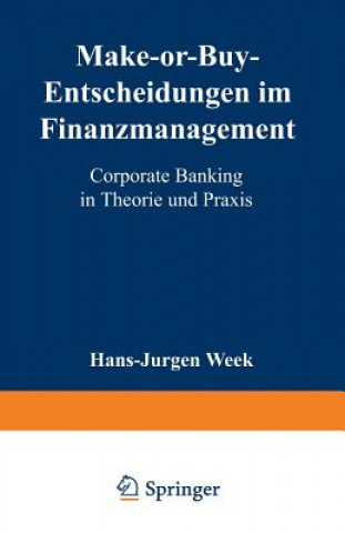 Carte Make-Or-Buy-Entscheidungen Im Finanzmanagement Hans-Jürgen Weck
