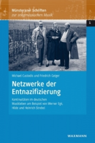 Kniha Netzwerke der Entnazifizierung Michael Custodis