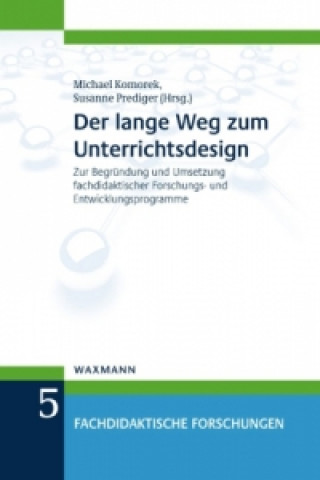 Kniha lange Weg zum Unterrichtsdesign Michael Komorek