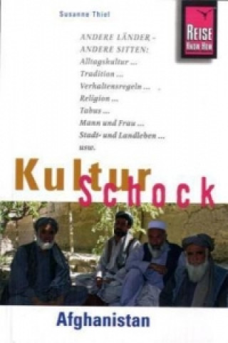 Könyv Reise Know-How KulturSchock Afghanistan Susanne Thiel