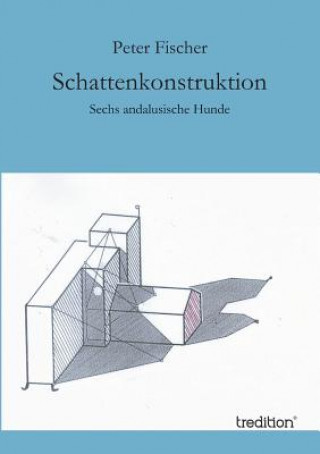 Kniha Schattenkonstruktion Peter Fischer