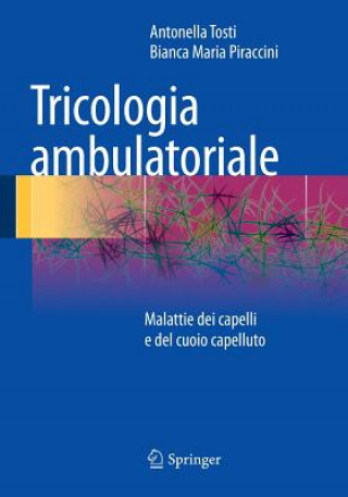 Kniha Tricologia Ambulatoriale Antonella Tosti