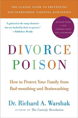 Kniha Divorce Poison New and Updated Edition Richard A. Warshak