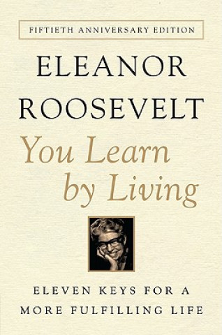 Kniha You Learn by Living Eleanor Roosevelt