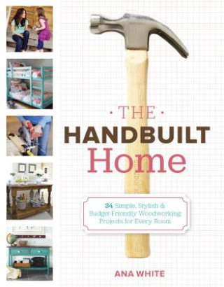 Buch Handbuilt Home Ana White