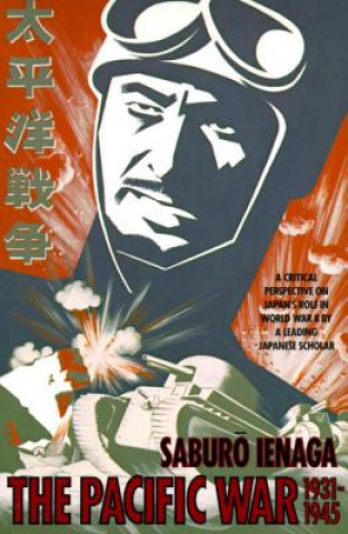 Kniha Pacific War, 1931-1945 Saburo Ienaga