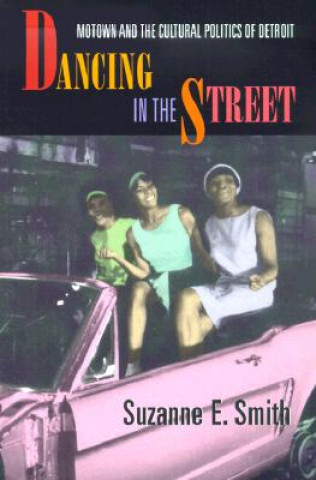 Kniha Dancing in the Street Suzanne E Smith