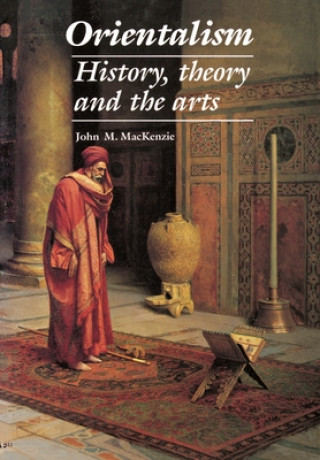 Kniha Orientalism John MacKenzie