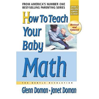 Knjiga How to Teach Your Baby Math Glenn Doman