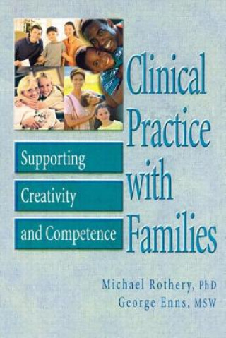 Kniha Clinical Practice with Families M. A. Rothery