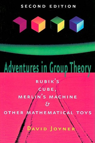 Könyv Adventures in Group Theory David Joyner