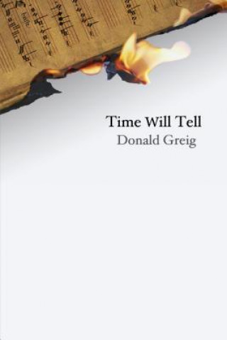 Kniha Time Will Tell Donald Greig