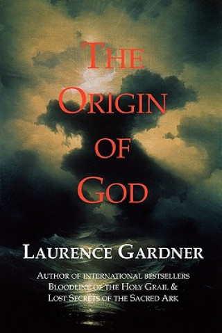 Kniha Origin of God Laurence Gardner