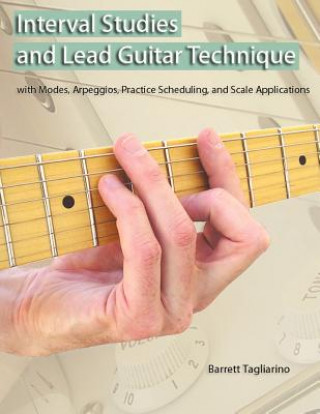 Buch Interval Studies and Lead Guitar Technique Barrett Tagliarino