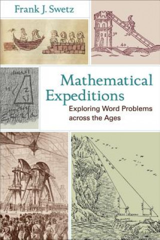 Carte Mathematical Expeditions Frank J Swetz