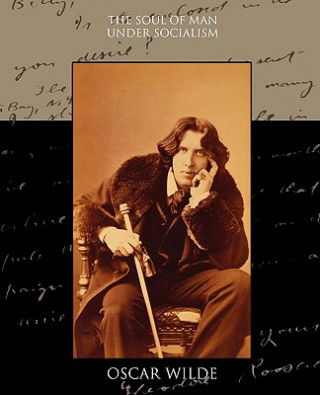 Könyv Soul of Man under Socialism Oscar Wilde