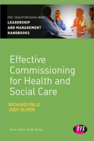Carte Effective Commissioning in Health and Social Care Richard Field