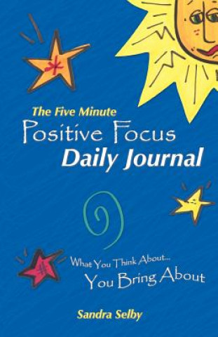 Книга Five Minute Positive Focus Daily Journal Sandra Selby