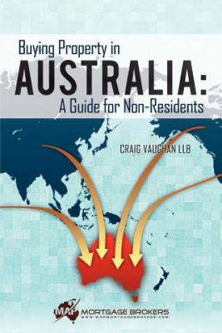 Könyv Buying Property in Australia Craig Vaughan