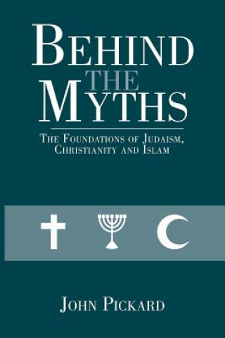 Kniha Behind the Myths John Pickard