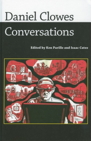 Kniha Daniel Clowes: Interviews Ken Parille