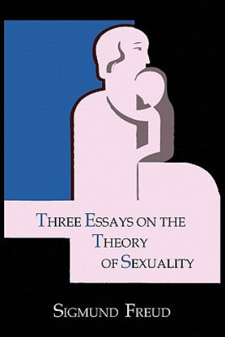 Knjiga Three Essays on the Theory of Sexuality Sigmund Freud