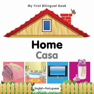 Kniha My First Bilingual Book -  Home (English-Portuguese) Milet Publishing