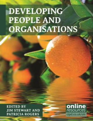 Könyv Developing People and Organisations Jim Stewart