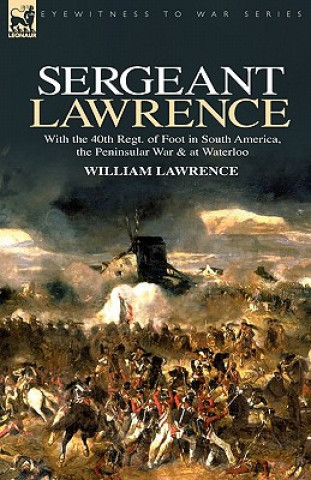 Könyv Sergeant Lawrence William Lawrence