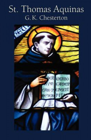 Carte St. Thomas Aquinas G. K. Chesterton