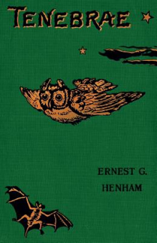 Carte Tenebrae Ernest George Henham