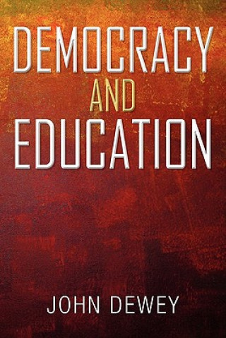 Книга Democracy and Education John Dewey
