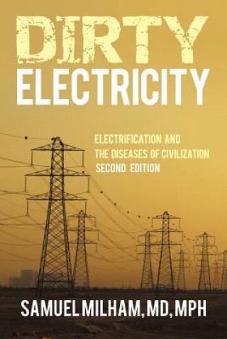 Книга Dirty Electricity Samuel Milham